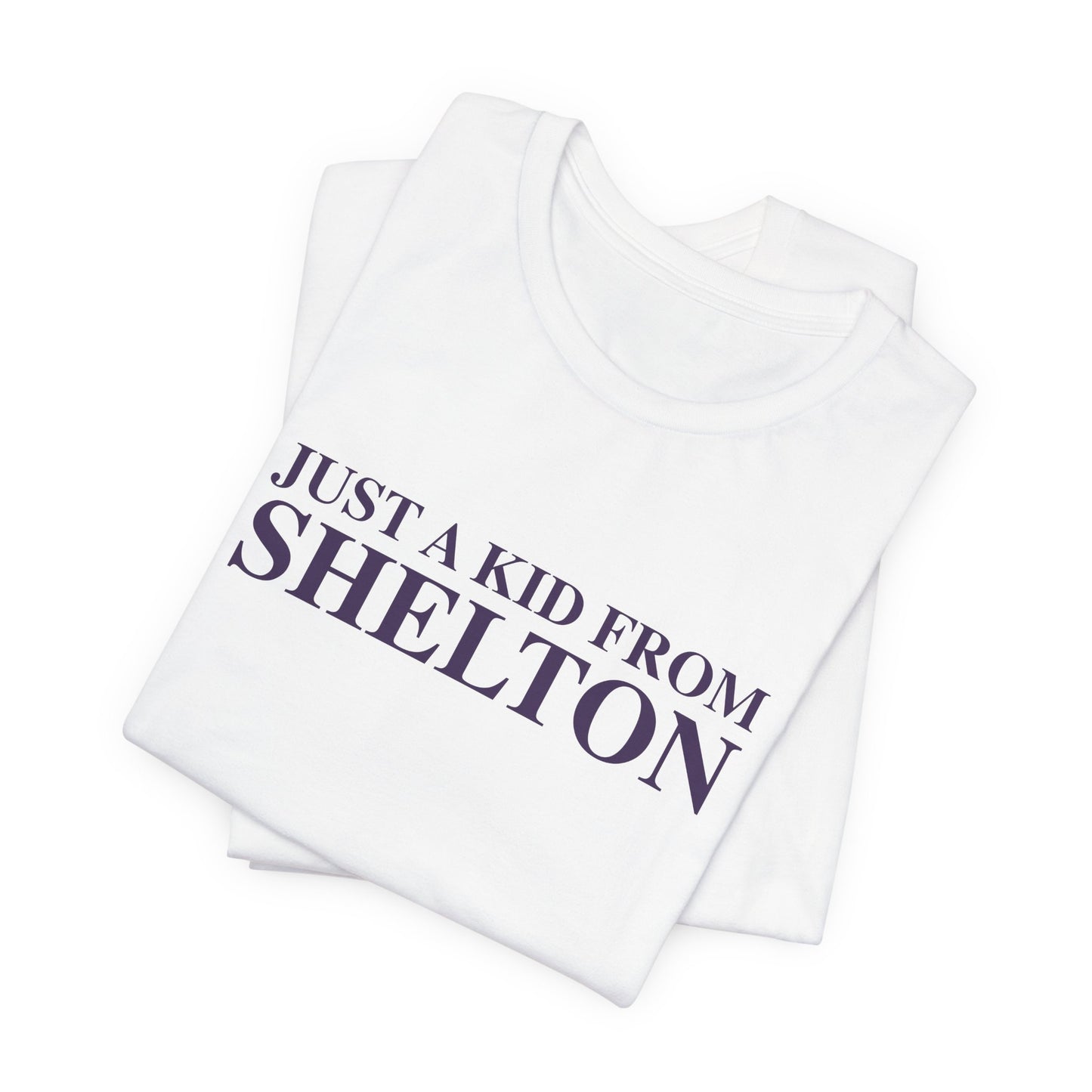 just a kid from Shelton // shelton Connecticut unisex t shirts // finding connecticut