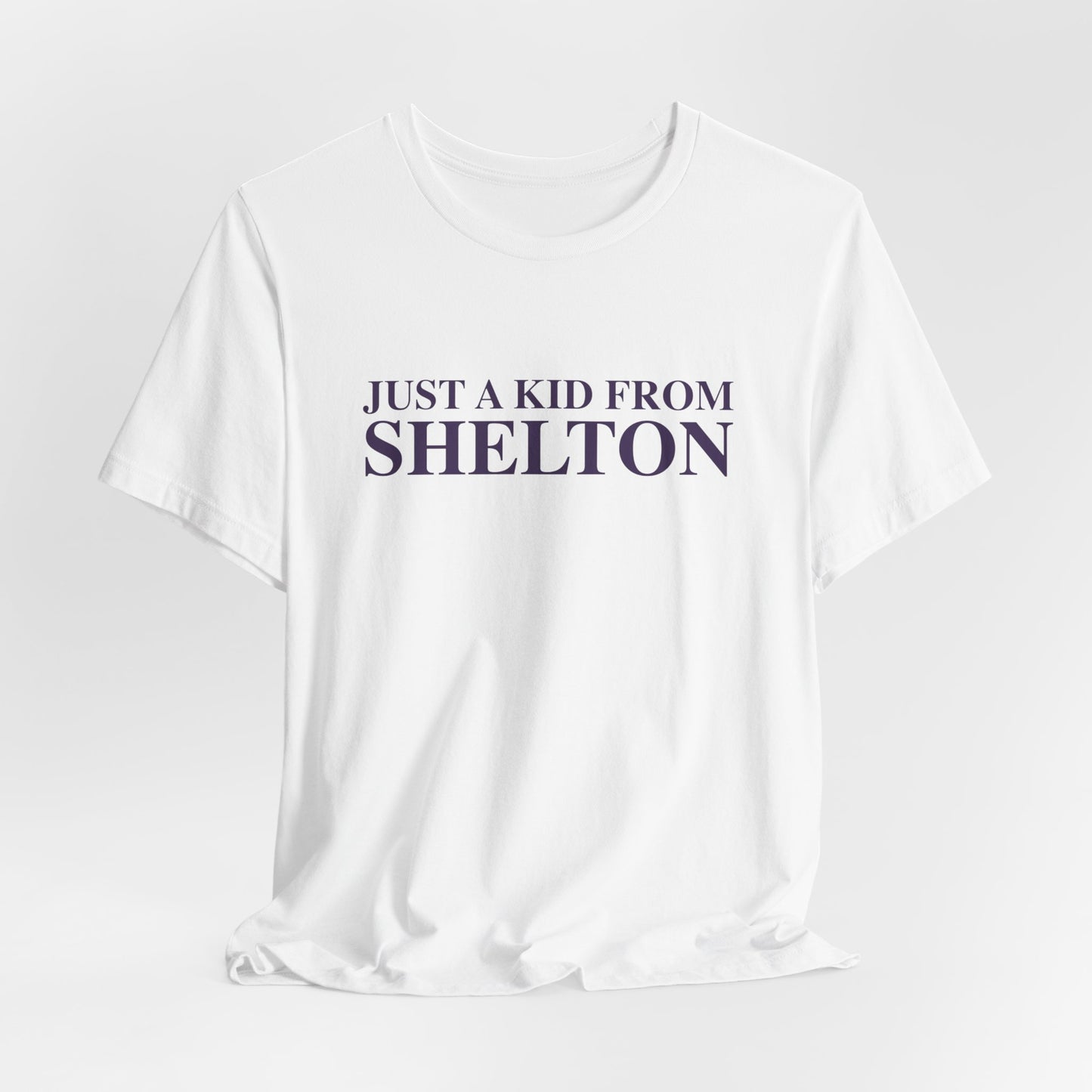 just a kid from Shelton // shelton Connecticut unisex t shirts // finding connecticut