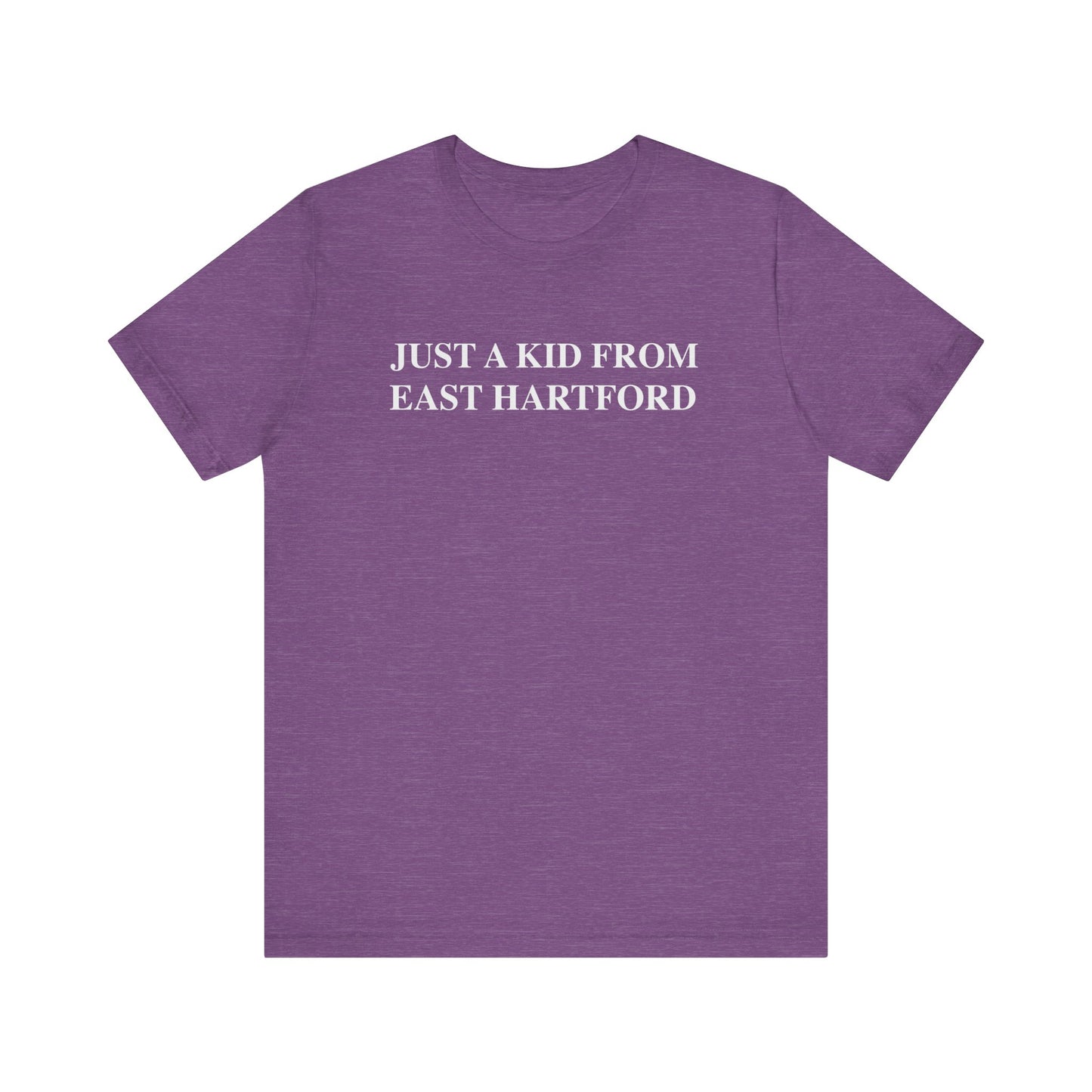 just a kid from east hartford // east hartford connecticut unisex t shirt // finding connecticut