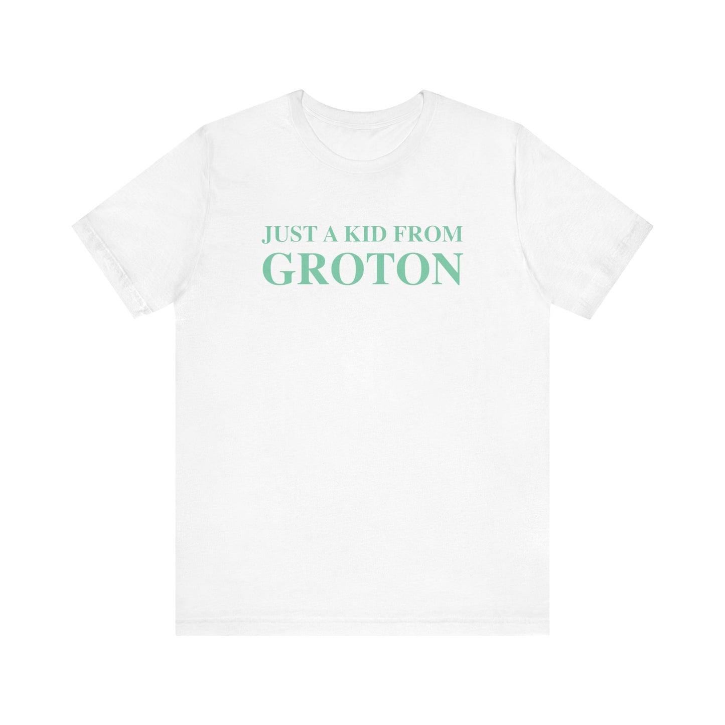 just a kid from groton // groton connecticut unisex t shirts x // finding connecticut