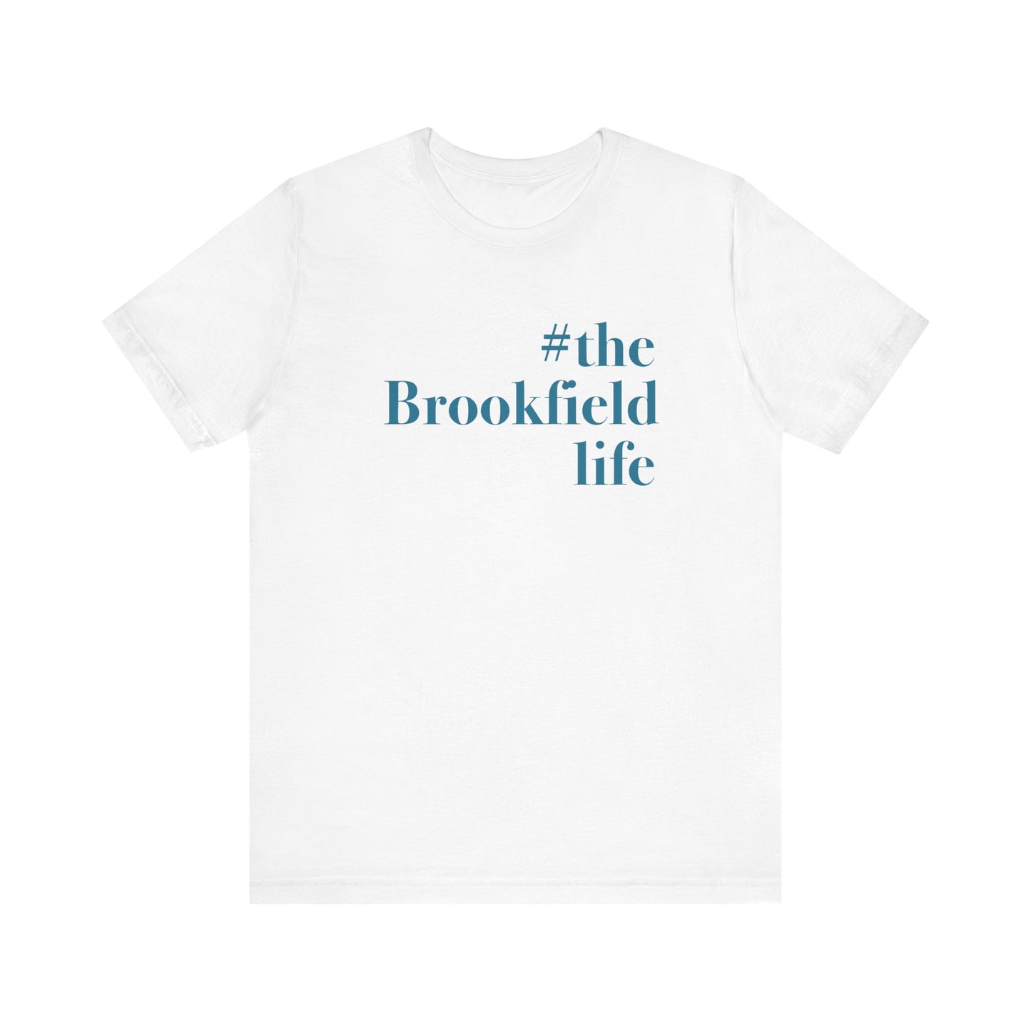 the Brookfield Life, Brookfield connecticut shirt Finding Connecticut