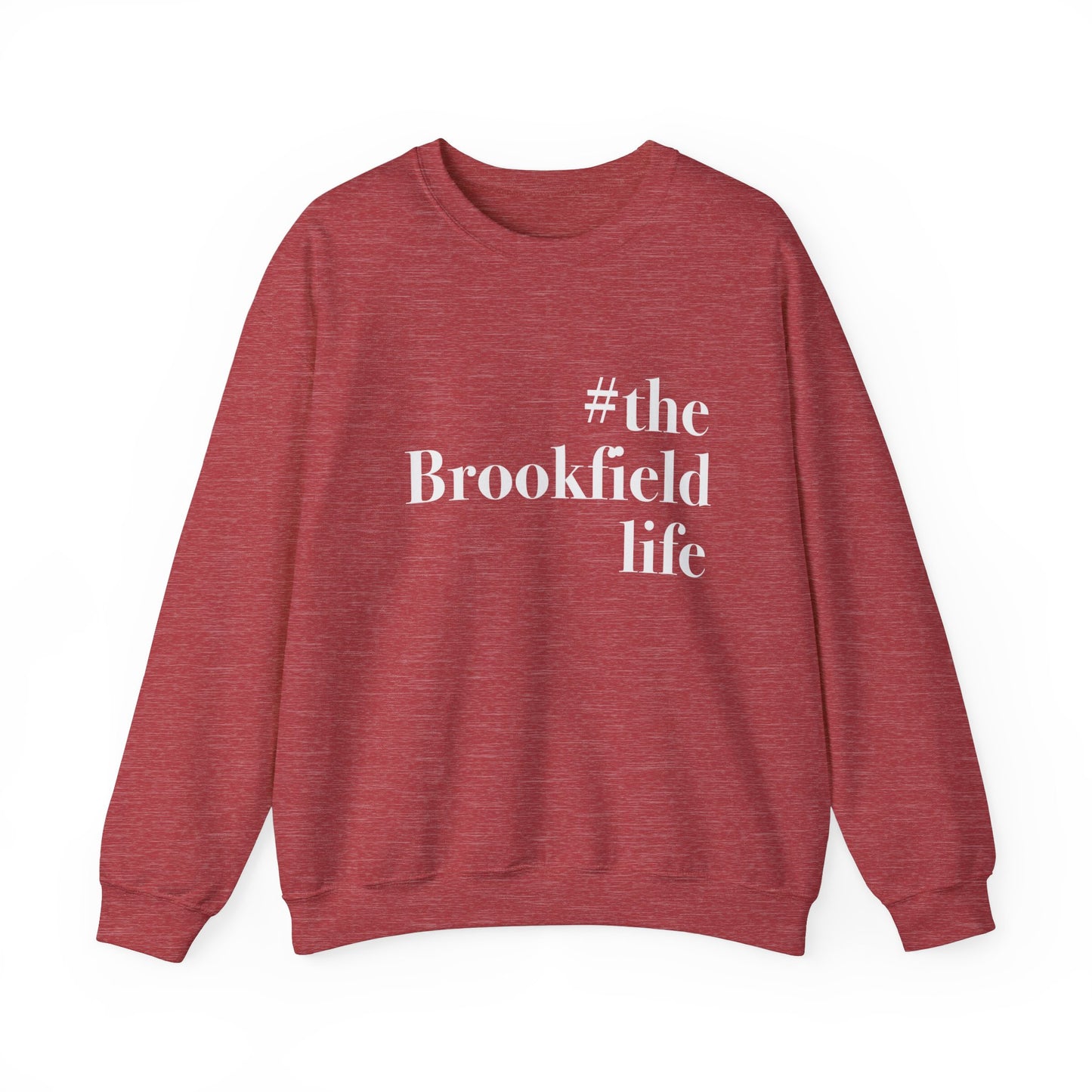 the Brookfield Life, Brookfield ct crewneck sweatshirt unisex Finding connecticut