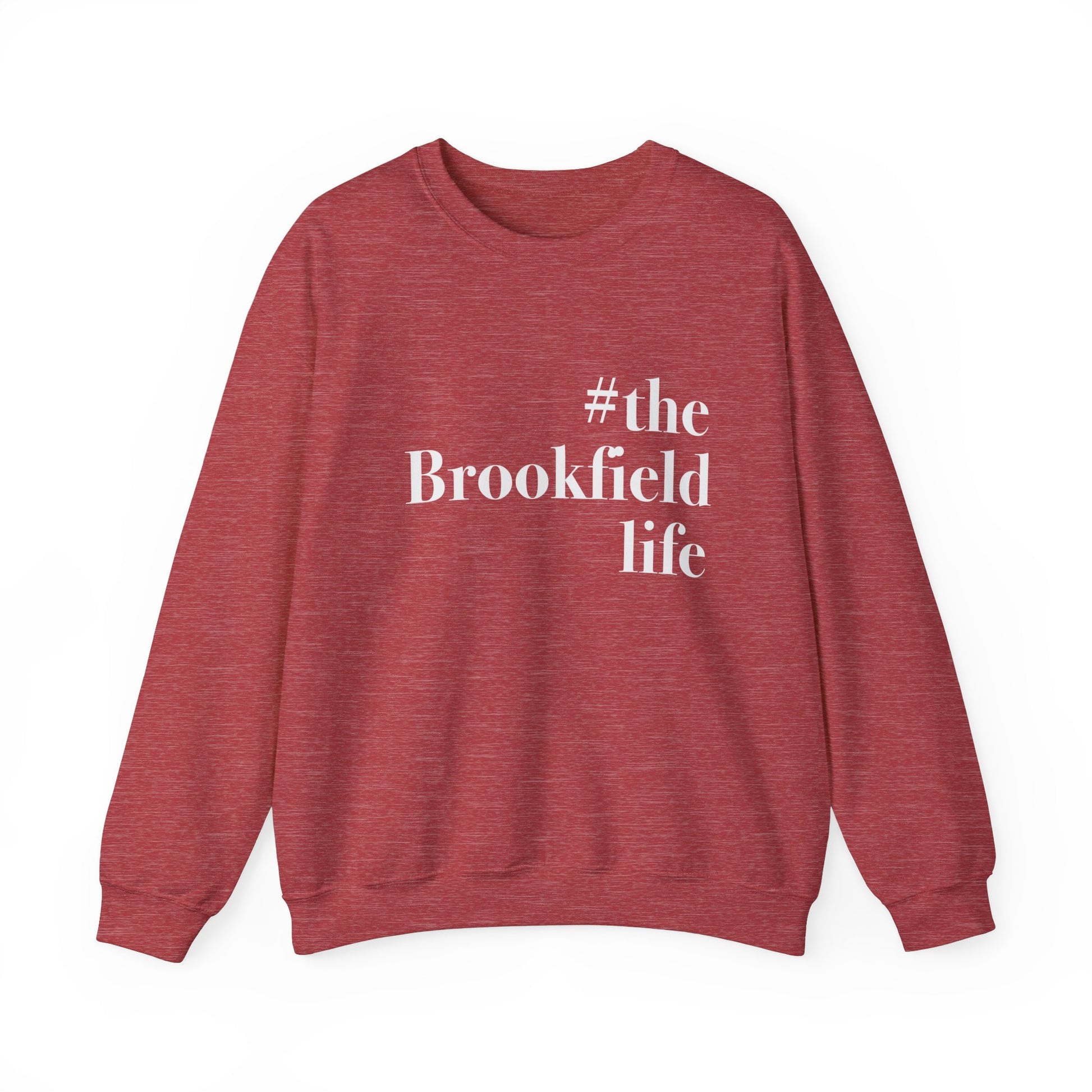 the Brookfield Life, Brookfield ct crewneck sweatshirt unisex Finding connecticut