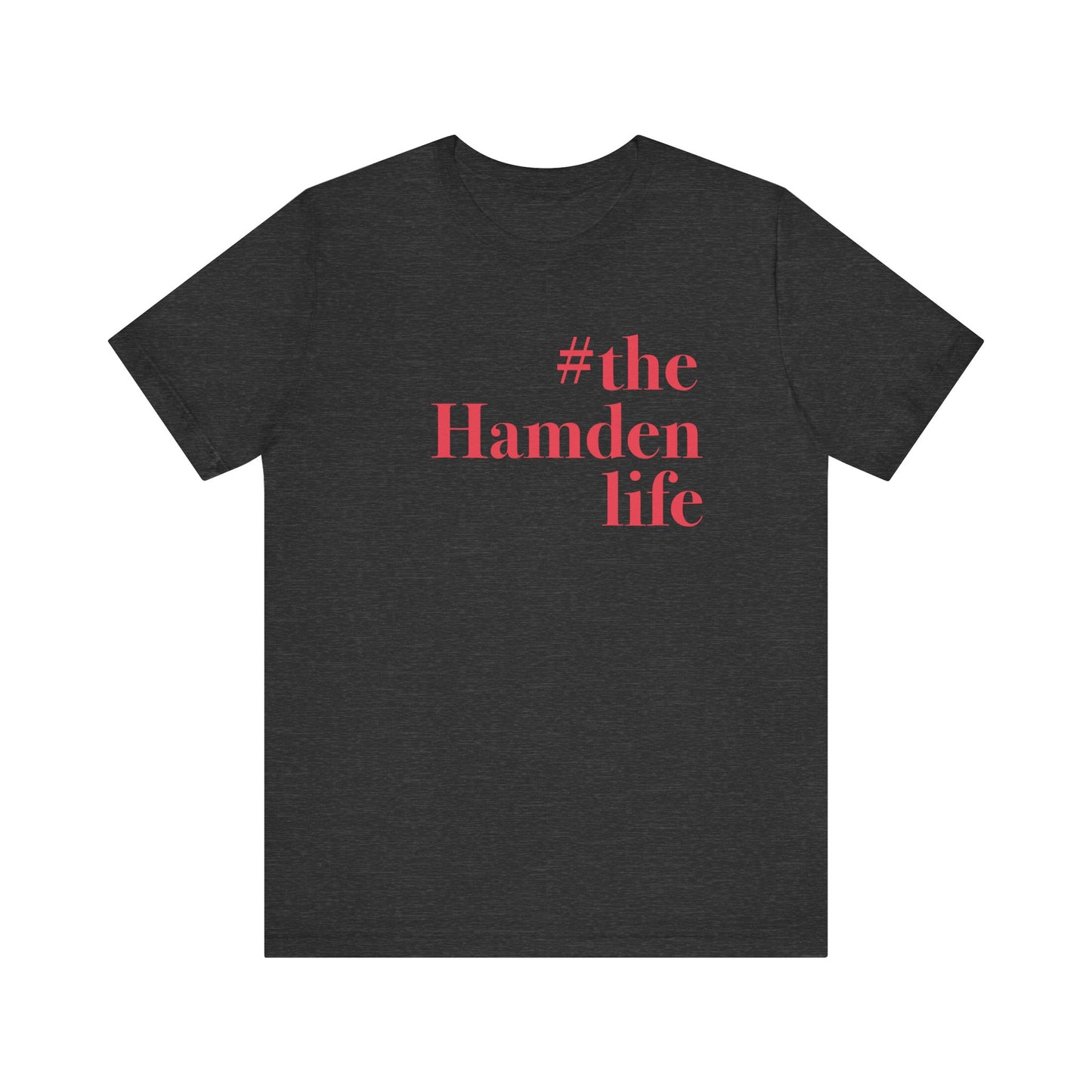 #thehamdenlife // hamden connecticut unisex t shirt // finding connecticut