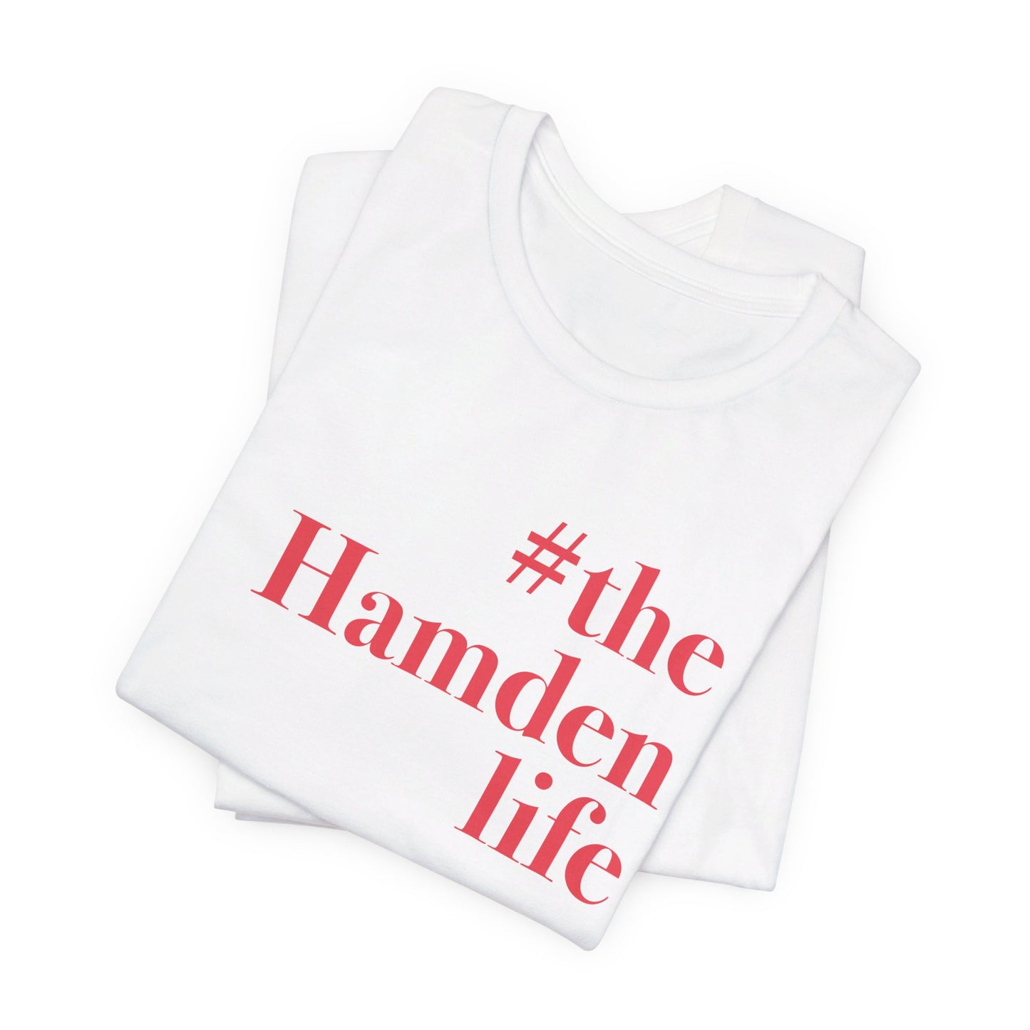 #thehamdenlife // hamden connecticut unisex t shirt // finding connecticut