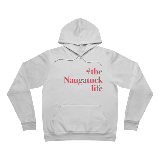 #thenaguatucklife // naugatuck connecticut unisex  hoodie sweatshirt  /// finding connecticut