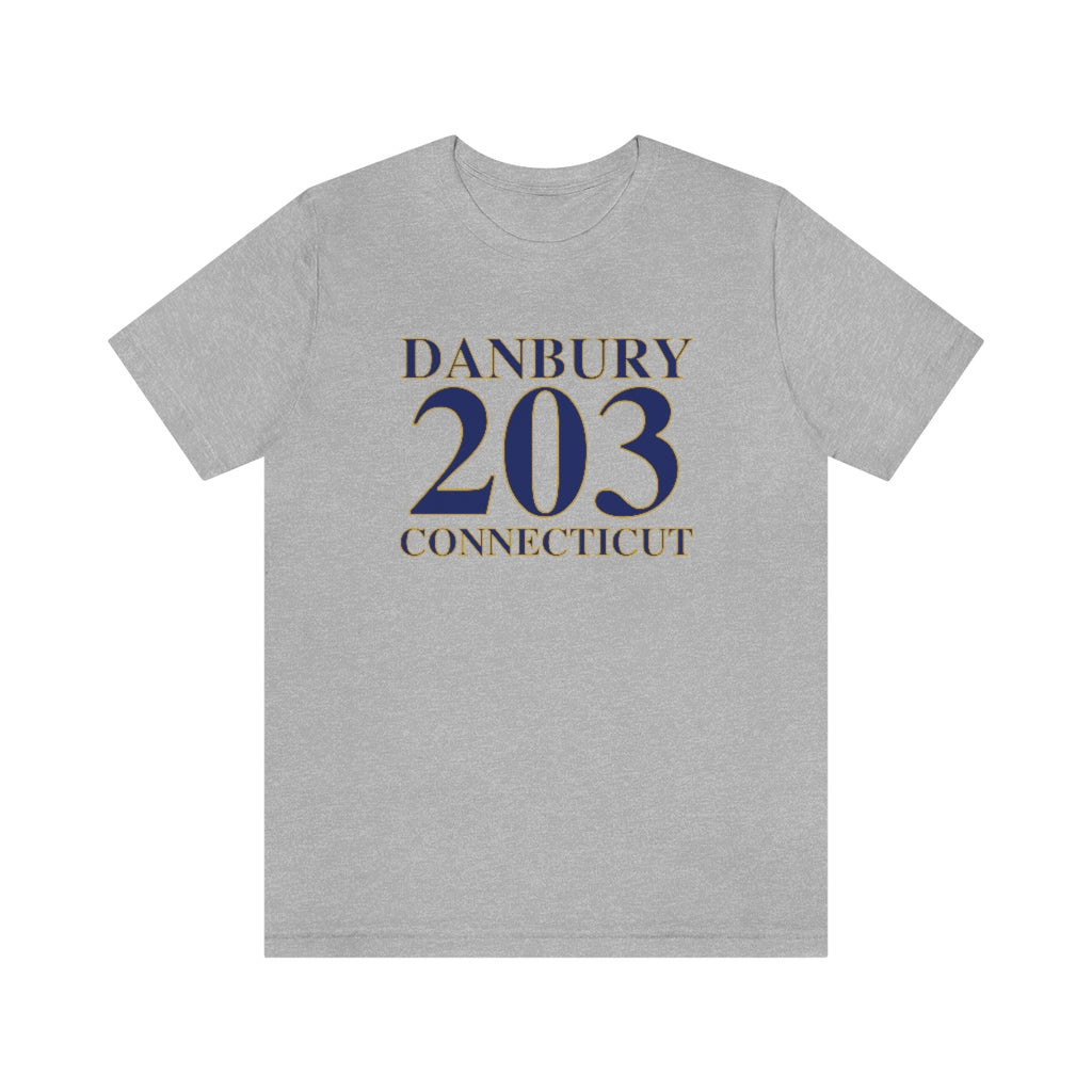 203 Danbury Collection Danbury, Connecticut tee shirts, hoodies, sweatshirts, mugs, and other apparel and home gifts. • Proceeds of this collection go to help build Finding Danbury and Finding Conencticut's brand. • Free USA shipping