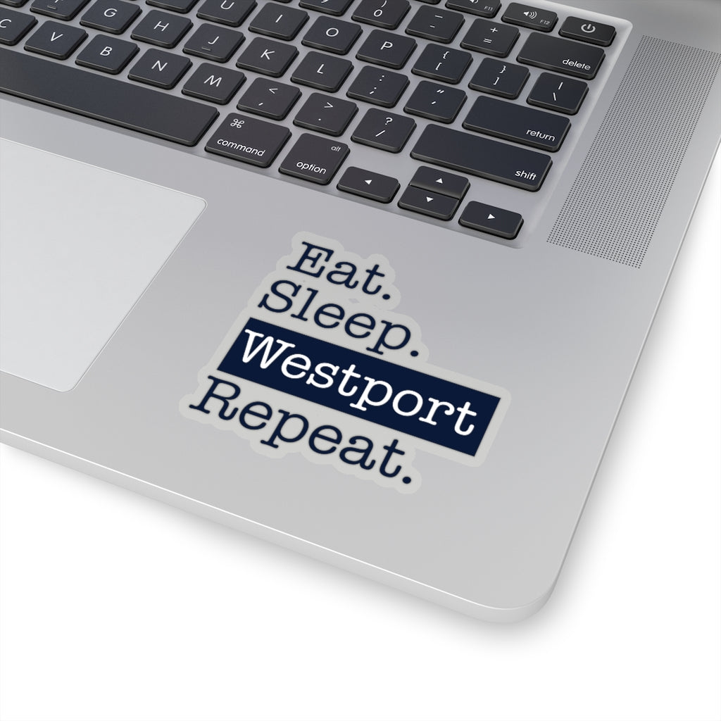 Eat. Sleep. Westport. Repeat. Stickers, Westport, Connecticut
