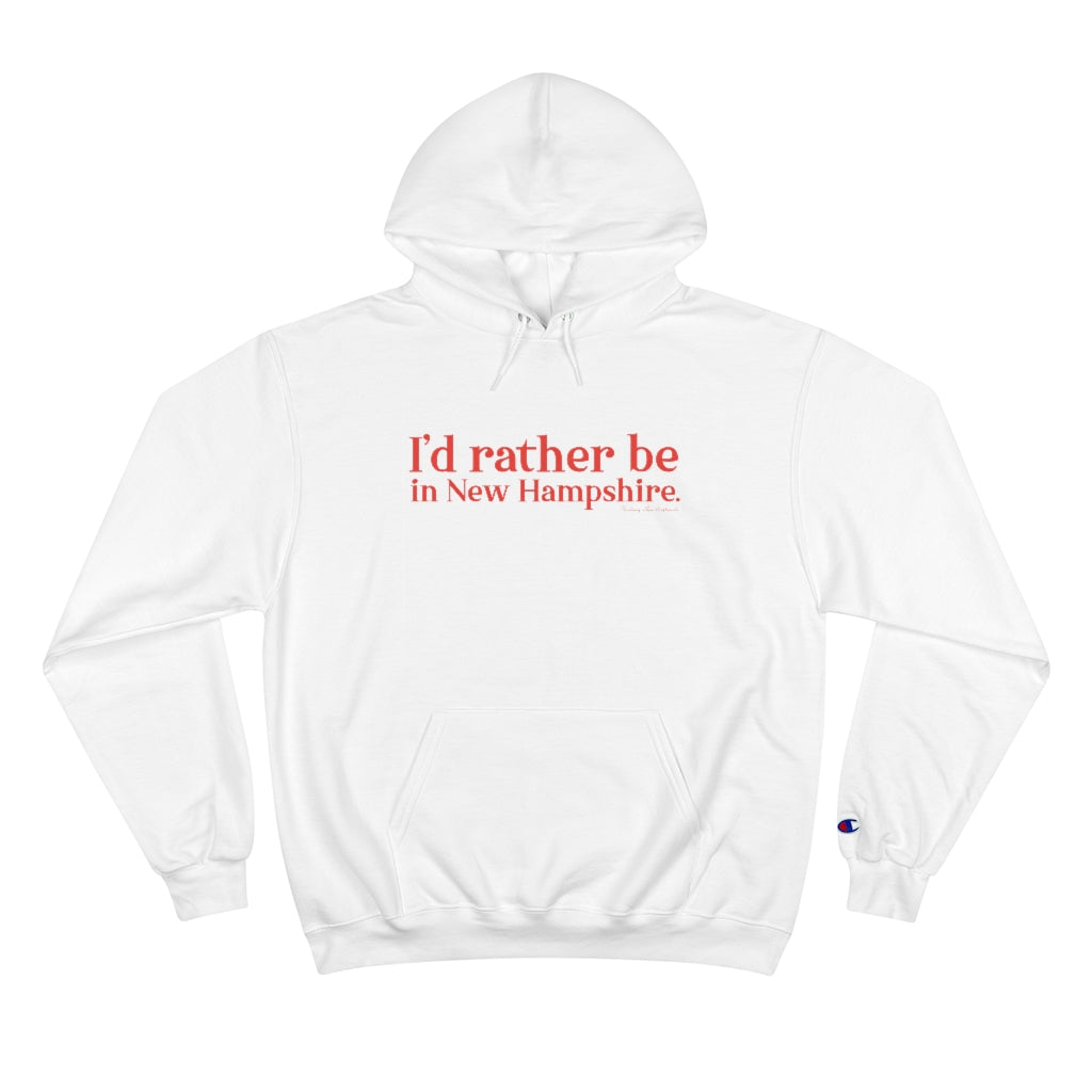 I'd rather be in New Hampshire hoodie, tee shirts, shirts, apparel, sweatshirts, mugs and gifts. Proceeds go to help build Finding Connecticut and the Finding New England Brand • New Hampshire apparel • Free USA shipping on all products.