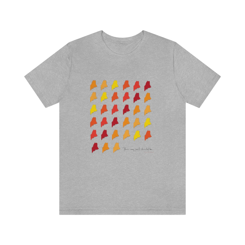 The Way Fall Should Be  Do you love Maine and the fall? Do you follow the Way Life Should Be motto and believe in the Way Fall Should Be? These tee shirts, sweatshirts, stationary cards, drinkware and other gifts and souvenirs is for you. Free USA shipping on all products.