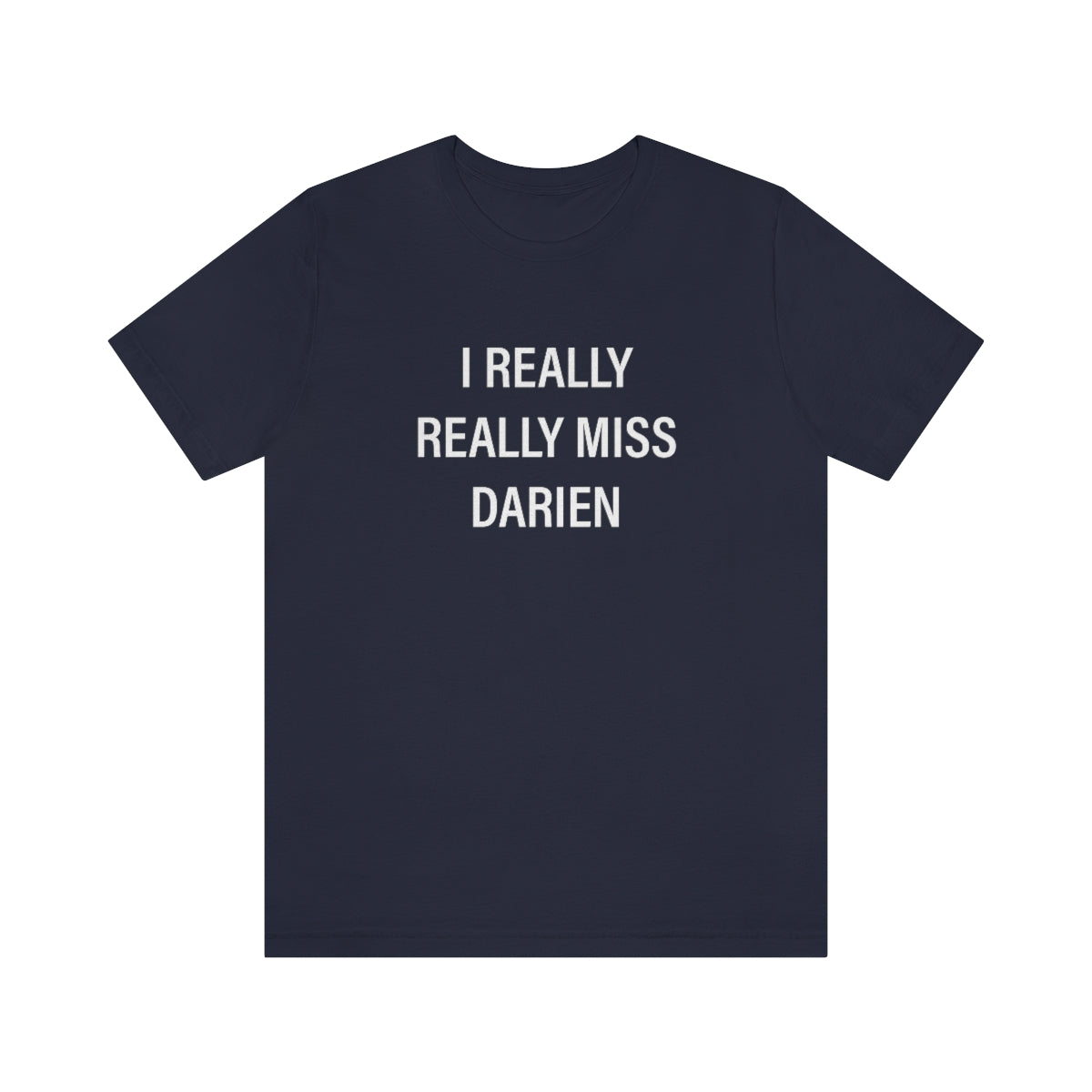 Darien Connecticut shirt.