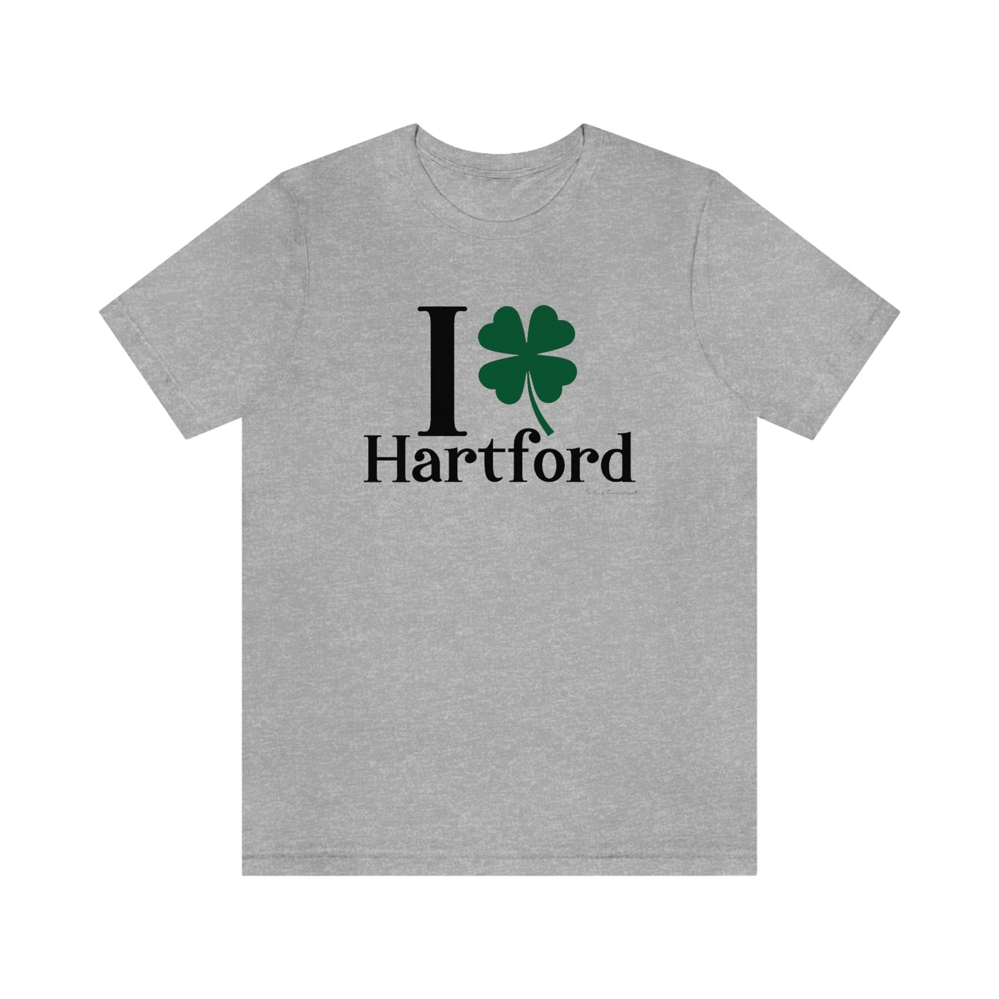 Hartford Connecticut St. Patrick’s Day shirt, I Clover Hartford