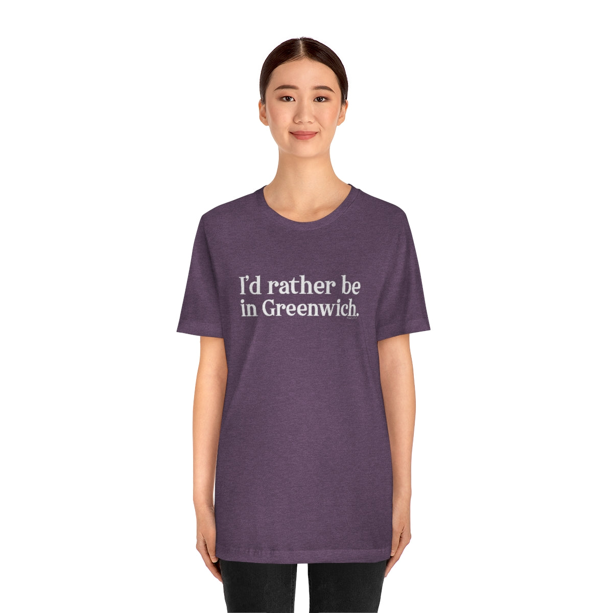 I'd rather be in Greenwich. Unisex Jersey Short Sleeve Tee
