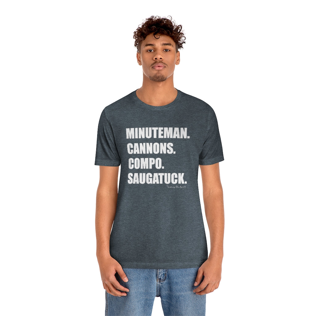 Minuteman. Cannons. Compo. Saugatuck. Unisex Jersey Short Sleeve Tee How do you say Westport without saying Westport? Westport, Connecticut is filled with unique aspects. Each providing different elements that make up the town from historic to modern traditions. Minuteman. Cannons. Compo. Saugatuck. You know its Westport. Proceeds of this collection goes to help build Finding Westport and Finding Connecticut's brands.