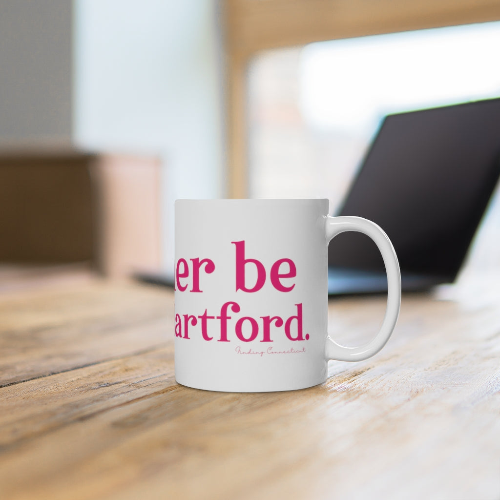 I’d rather be in West Hartford mugs. West Hartford Connecticut tee shirts, hoodies sweatshirts, mugs, and other apparel, home gifts, and souvenirs. Proceeds of this collection go to help Finding Connecticut’s brand. Free USA shipping.