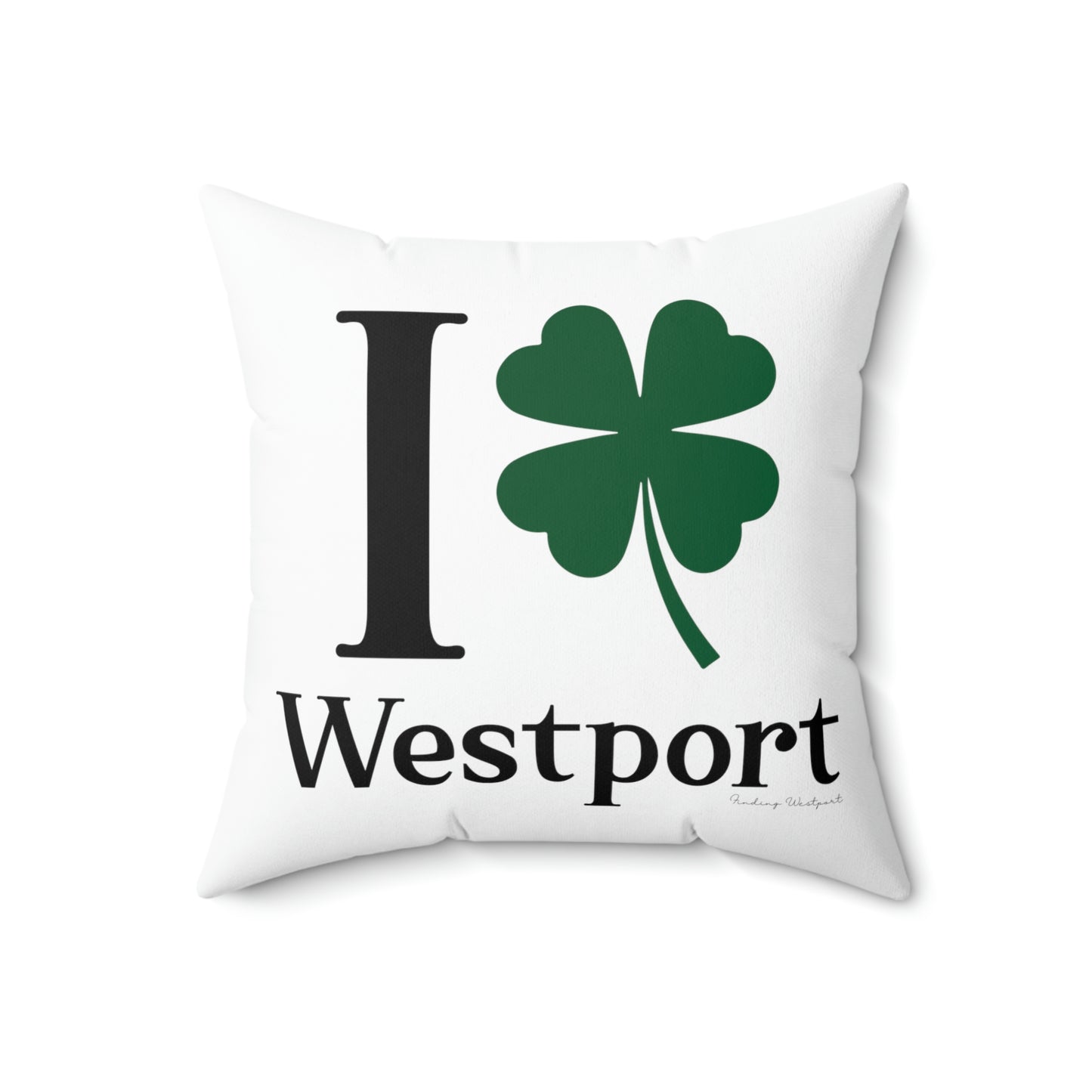 Westport Connecticut st patricks day pillow, i clover westport.