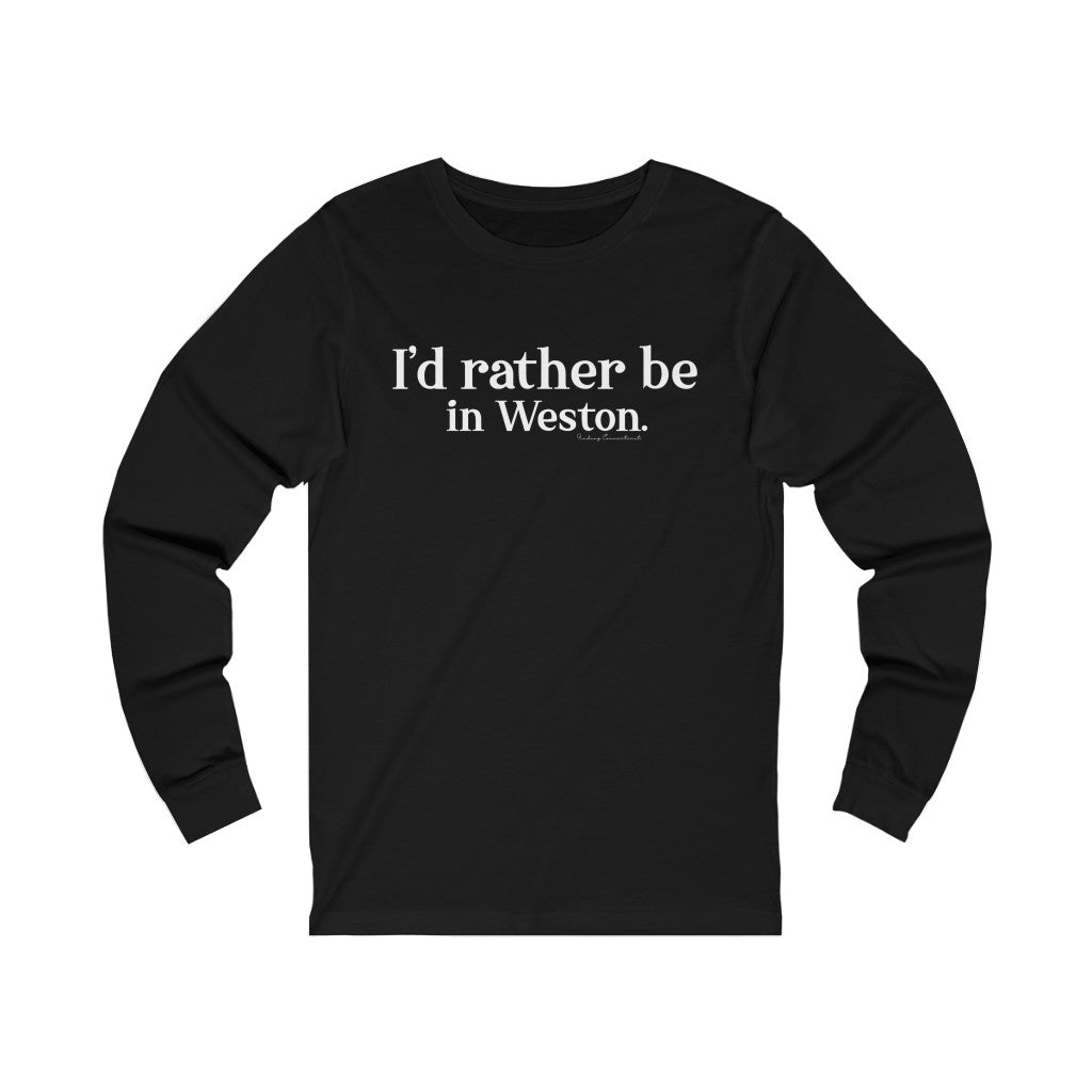 I’d rather be in Weston. Weston Connecticut tee shirts, hoodies sweatshirts, mugs and other apparel, home gifts and souvenirs. Proceeds of this collections goes to help Finding Connecticut’s brand. Free USA shipping