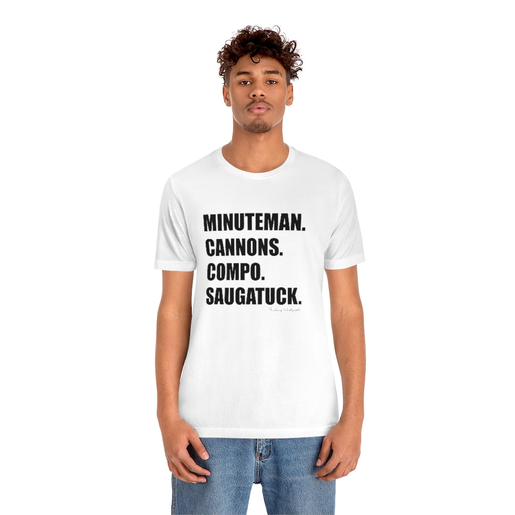 Minuteman. Cannons. Compo. Saugatuck. Unisex Jersey Short Sleeve Tee How do you say Westport without saying Westport? Westport, Connecticut is filled with unique aspects. Each providing different elements that make up the town from historic to modern traditions. Minuteman. Cannons. Compo. Saugatuck. You know its Westport. Proceeds of this collection goes to help build Finding Westport and Finding Connecticut's brands.