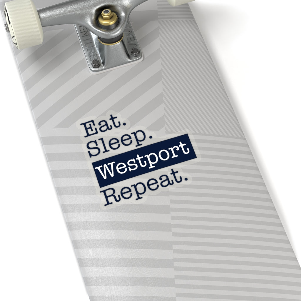 Eat. Sleep. Westport. Repeat. Stickers, Westport, Connecticut
