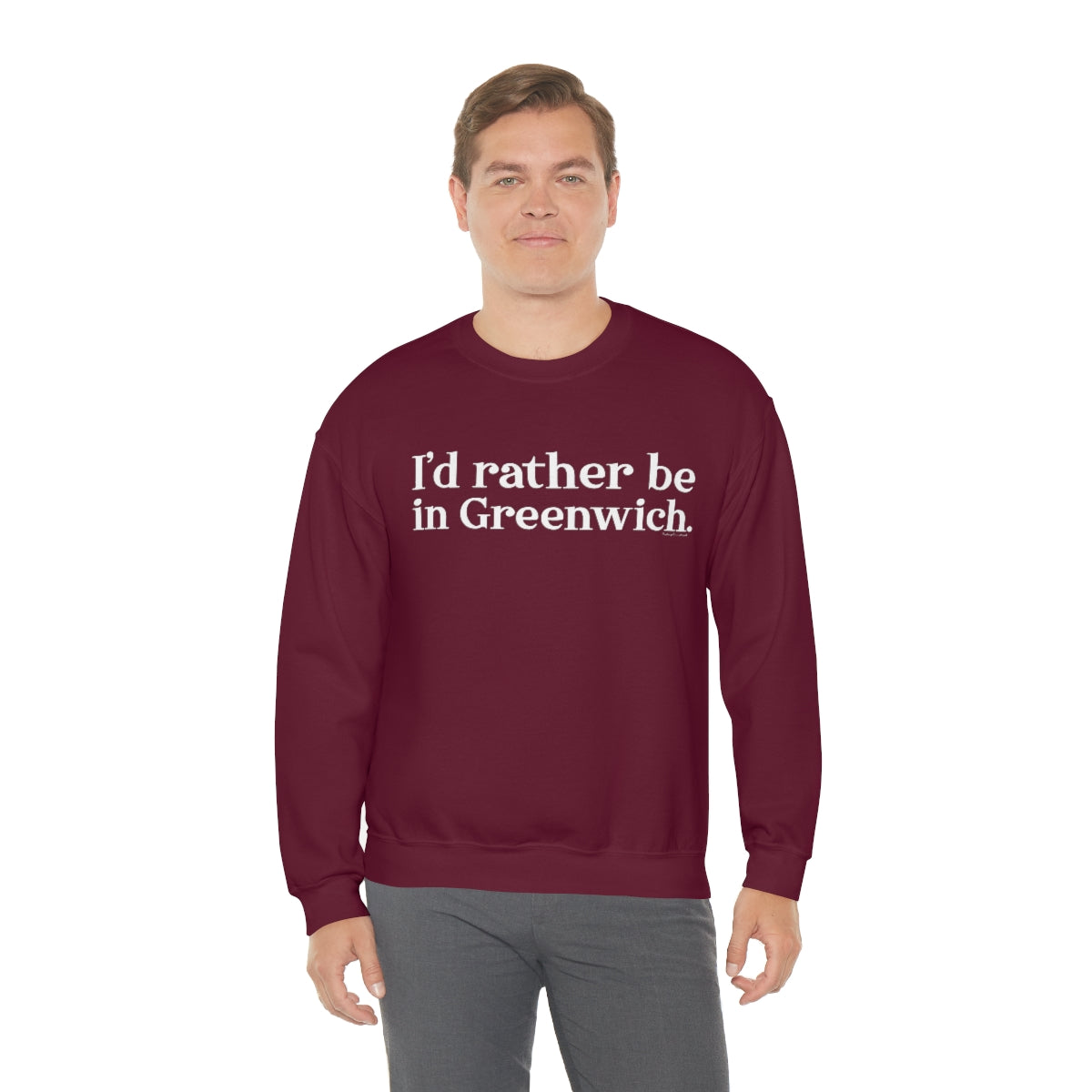 I'd rather be in Greenwich. Unisex Heavy Blend™ Crewneck Sweatshirt