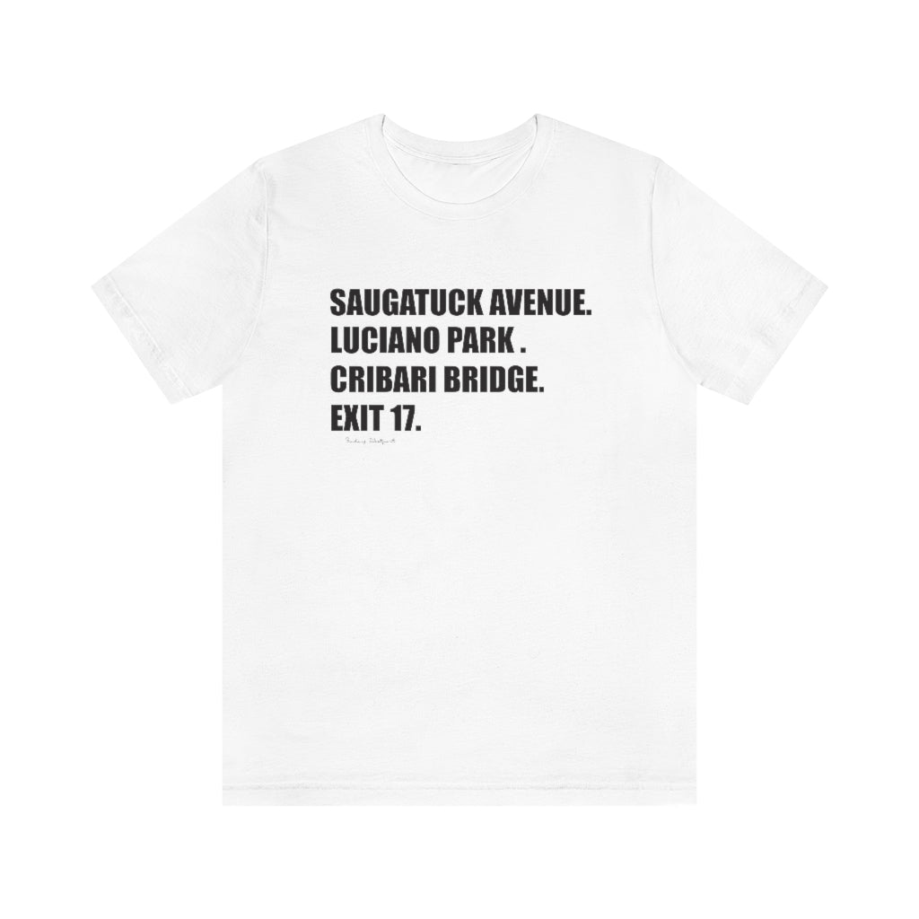 Saugatuck Ave. Luciano Park. Cribari Bridge. Exit 17. Unisex Jersey Short Sleeve Tee How do you say Westport without saying Westport? Westport, Connecticut is filled with unique aspects. Each providing different elements that make up the town from historic to modern traditions. Proceeds of this collection goes to help build Finding Westport and Finding Connecticut's brands.