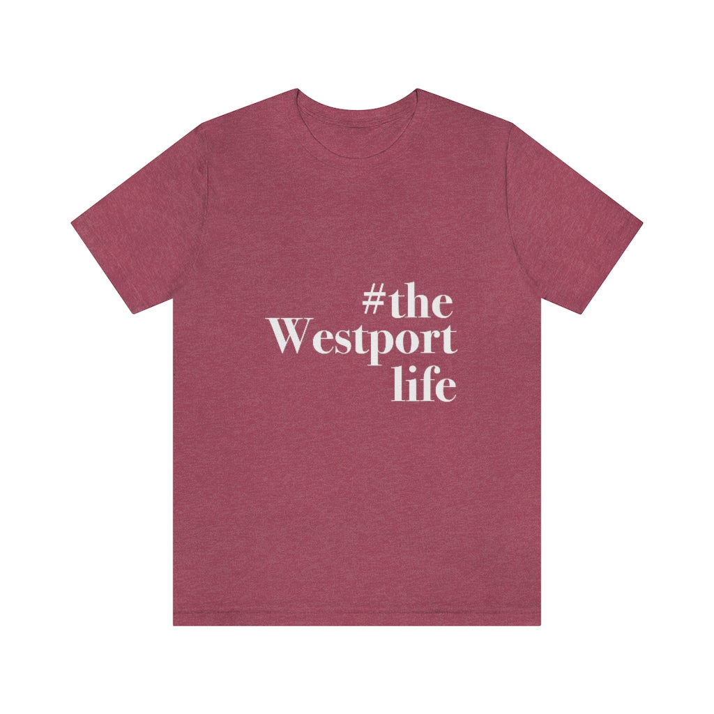 #thewestportlife Unisex Jersey Short Sleeve Tee Do you live the #thewestportlife? Living the #thewestportlife is a lifestyle and proudly show it off the world that your beach of choice is Compo Beach and you support the local lifestyle. Free USA shipping on all products. Proceeds of this collection goes to help grow Finding Westport and Finding Connecticut’s brand.