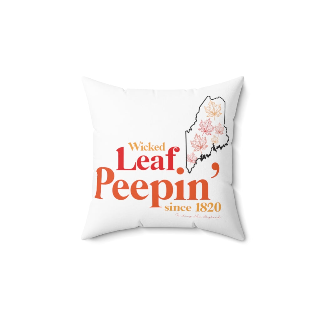 Wicked Leaf Peeper If you ask a local about leaf peeping, they would most likely say “Leaf peeping is wicked cool!” This collection brings out the uniqueness of fall in Maine. Free USA shipping on all items