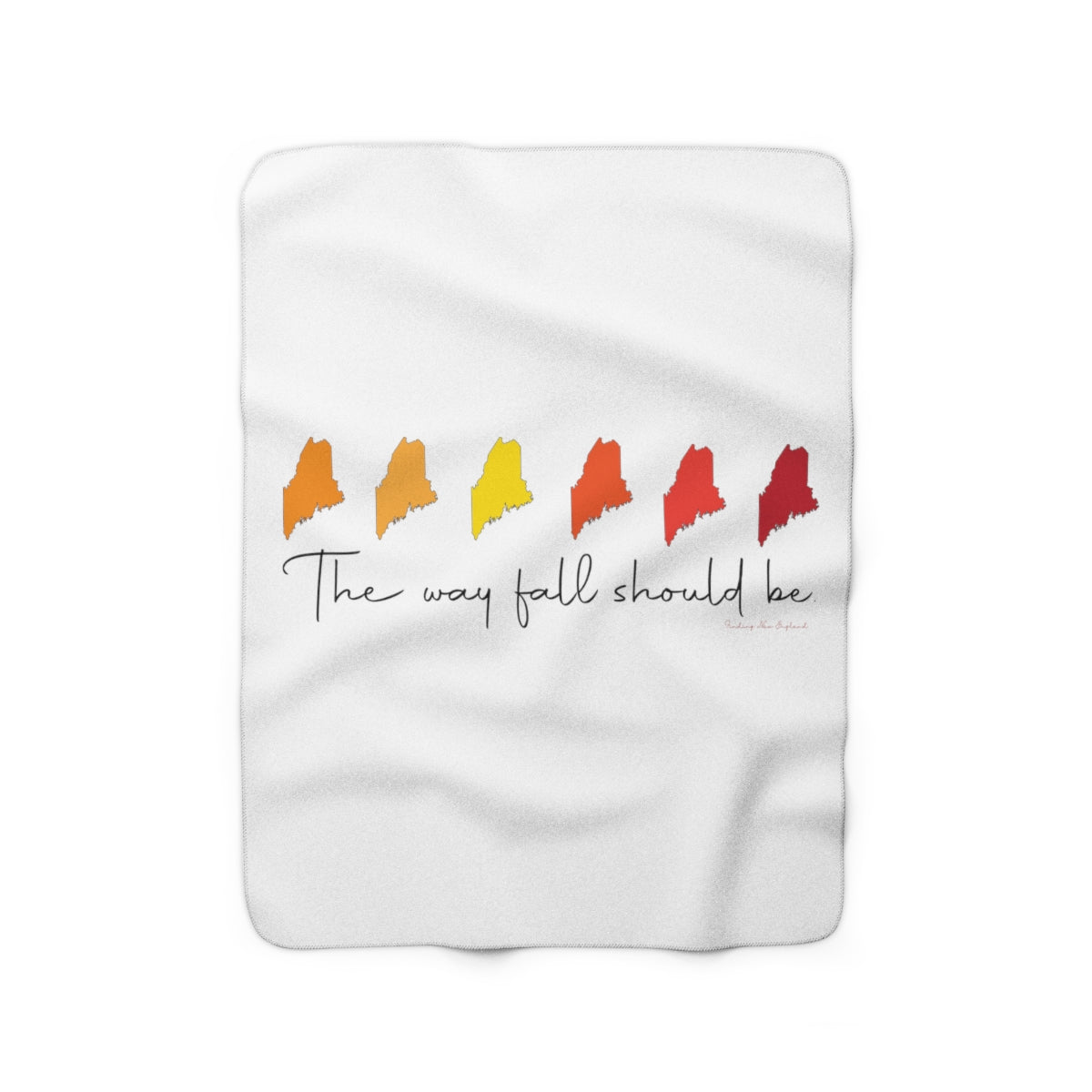 The Way Fall Should Be  Do you love Maine and the fall? Do you follow the Way Life Should Be motto and believe in the Way Fall Should Be? These tee shirts, sweatshirts, stationary cards, drinkware and other gifts and souvenirs is for you. Free USA shipping on all products.