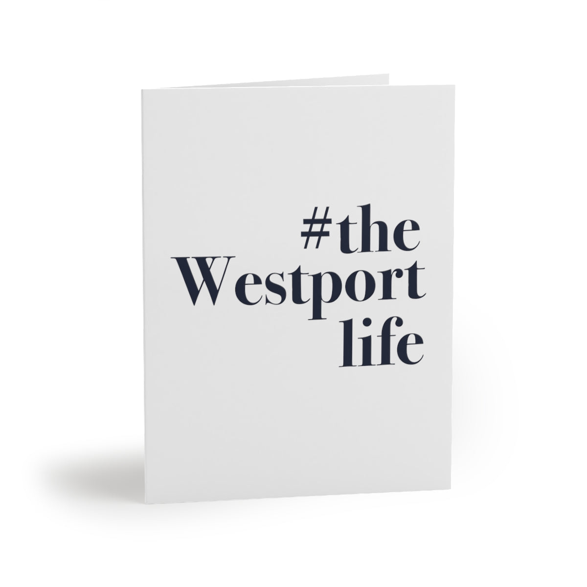 #thewestportlife Greeting cards (8, 16, and 24 pcs)