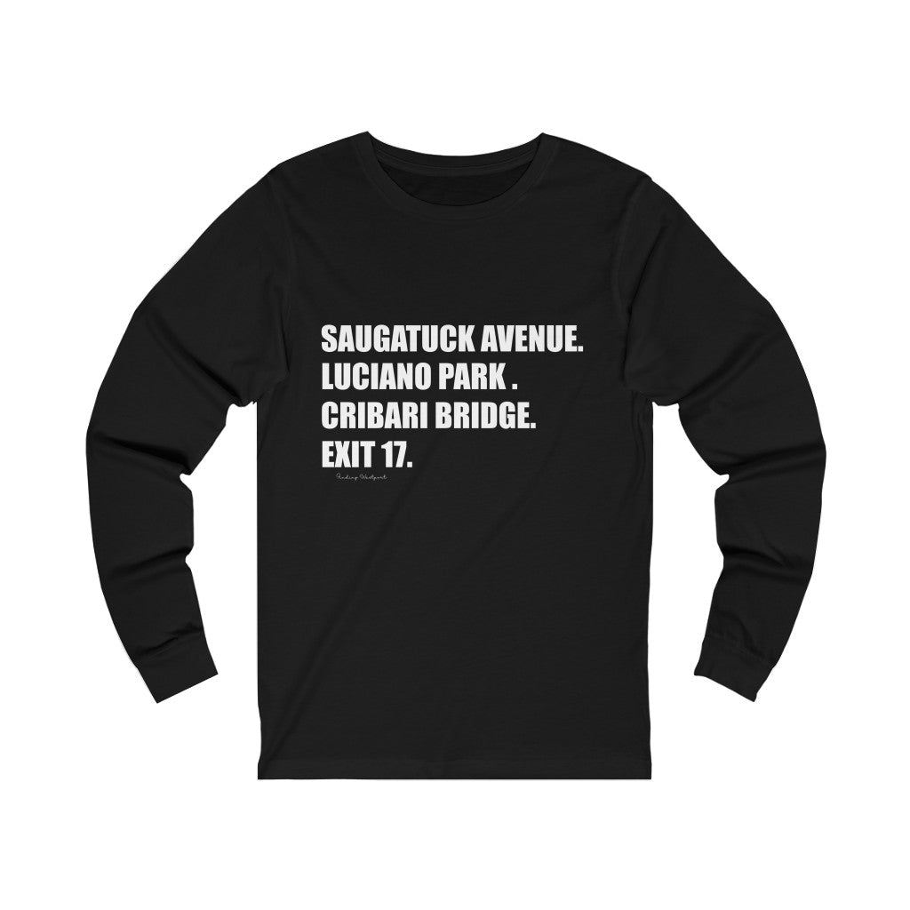 Saugatuck Ave. Luciano Park. Cribari Bridge. Exit 17. Unisex Jersey Long Sleeve Tee How do you say Westport without saying Westport? Westport, Connecticut is filled with unique aspects. Each providing different elements that make up the town from historic to modern traditions. Proceeds of this collection goes to help build Finding Westport and Finding Connecticut's brands.