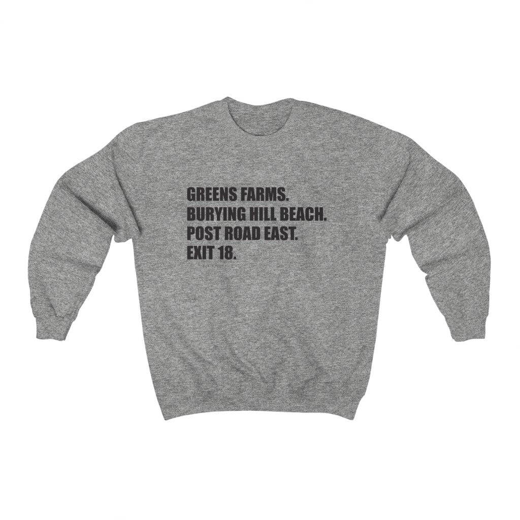 Greens Farms. Burying Hill Beach. Post Road East. Exit 18. Unisex Heavy Blend Crewneck Sweatshirt How do you say Westport without saying Westport? Westport, Connecticut is filled with unique aspects. Each providing different elements that make up the town from historic to modern traditions. Proceeds of this collection goes to help build Finding Westport and Finding Connecticut's brands.