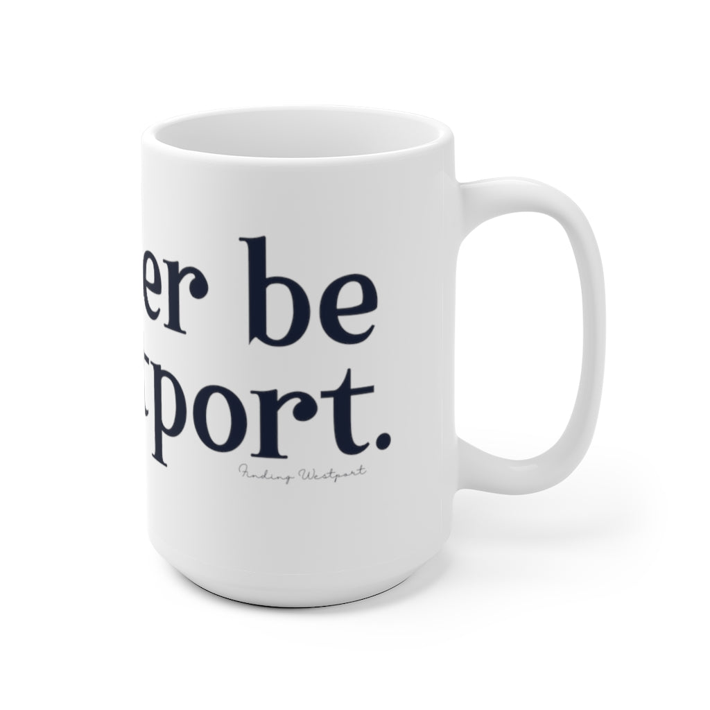 I'd rather be in Westport shirts, apparel, gifts, mugs , finding westport. Finding connecticut