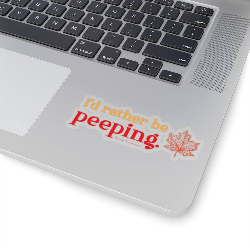 I’d rather be Peeping  Do you travel to the New England states to look at the fall foliage? This collection is for the leaf peeper who cannot wait for fall to look at the colors nature produces. Free USA shipping on all products.
