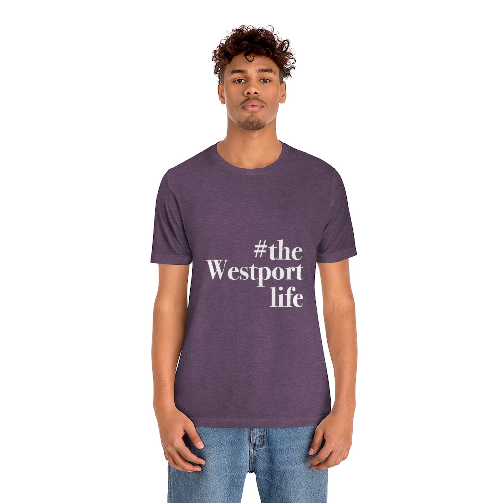 #thewestportlife Unisex Jersey Short Sleeve Tee Do you live the #thewestportlife? Living the #thewestportlife is a lifestyle and proudly show it off the world that your beach of choice is Compo Beach and you support the local lifestyle. Free USA shipping on all products. Proceeds of this collection goes to help grow Finding Westport and Finding Connecticut’s brand.