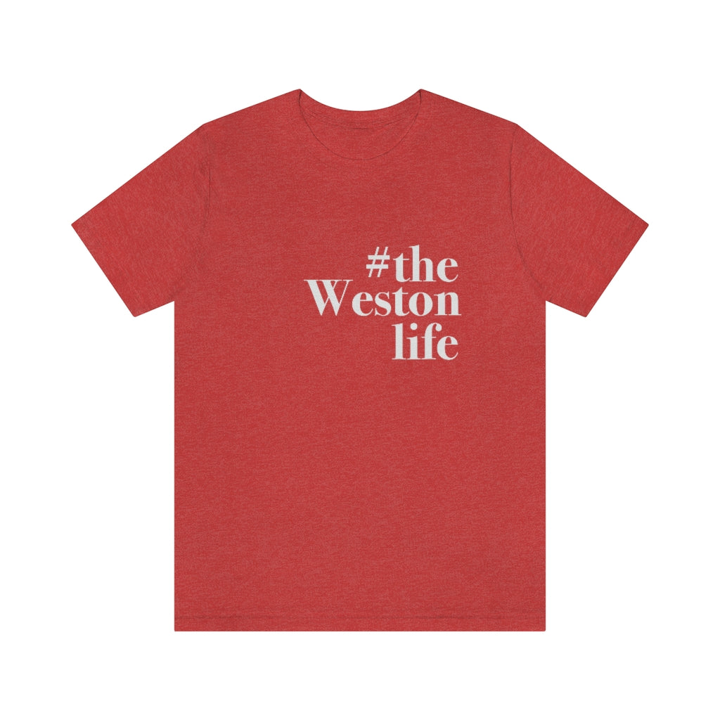#thewestonlife, Weston, Connecticut tee shirts, hoodies sweatshirts, mugs and other apparel, home gifts and souvenirs. Proceeds of this collections goes to help Finding Connecticut’s brand. Free USA shipping