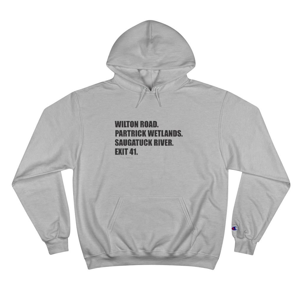Wilton Road. Partrick Wetlands. Saugatuck River. Exit 41. Champion Hoodie How do you say Westport without saying Westport? Westport, Connecticut is filled with unique aspects. Each providing different elements that make up the town from historic to modern traditions. Proceeds of this collection goes to help build Finding Westport and Finding Connecticut's brands.