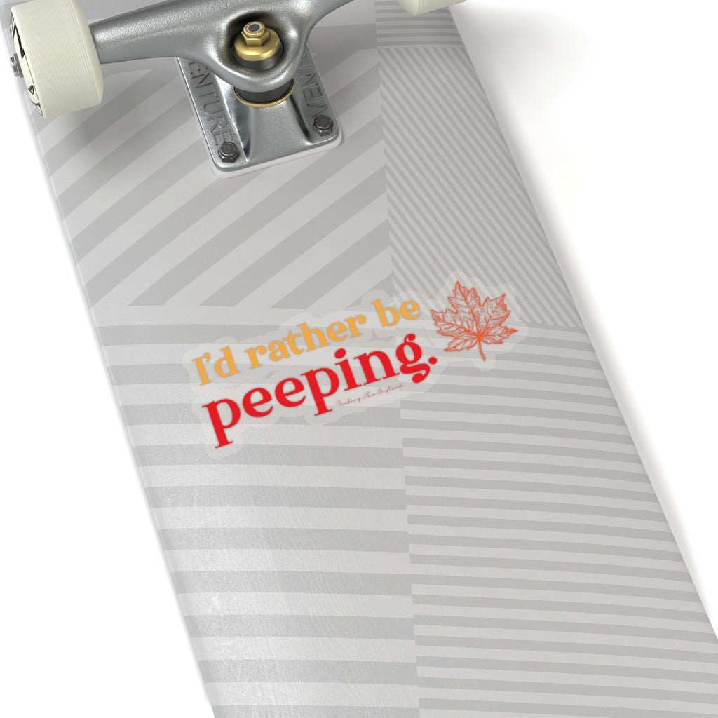 I’d rather be Peeping Do you travel to the New England states to look at the fall foliage? This collection is for the leaf peeper who cannot wait for fall to look at the colors nature produces. Free USA shipping on all products.
