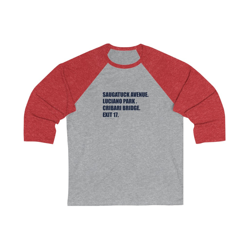 Saugatuck Ave. Luciano Park. Cribari Bridge. Exit 17. Unisex 3/4 Sleeve Baseball Tee How do you say Westport without saying Westport? Westport, Connecticut is filled with unique aspects. Each providing different elements that make up the town from historic to modern traditions. Proceeds of this collection goes to help build Finding Westport and Finding Connecticut's brands.