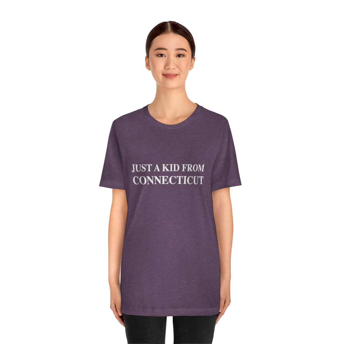 Just a kid from Connecticut Unisex Jersey Short Sleeve Tee