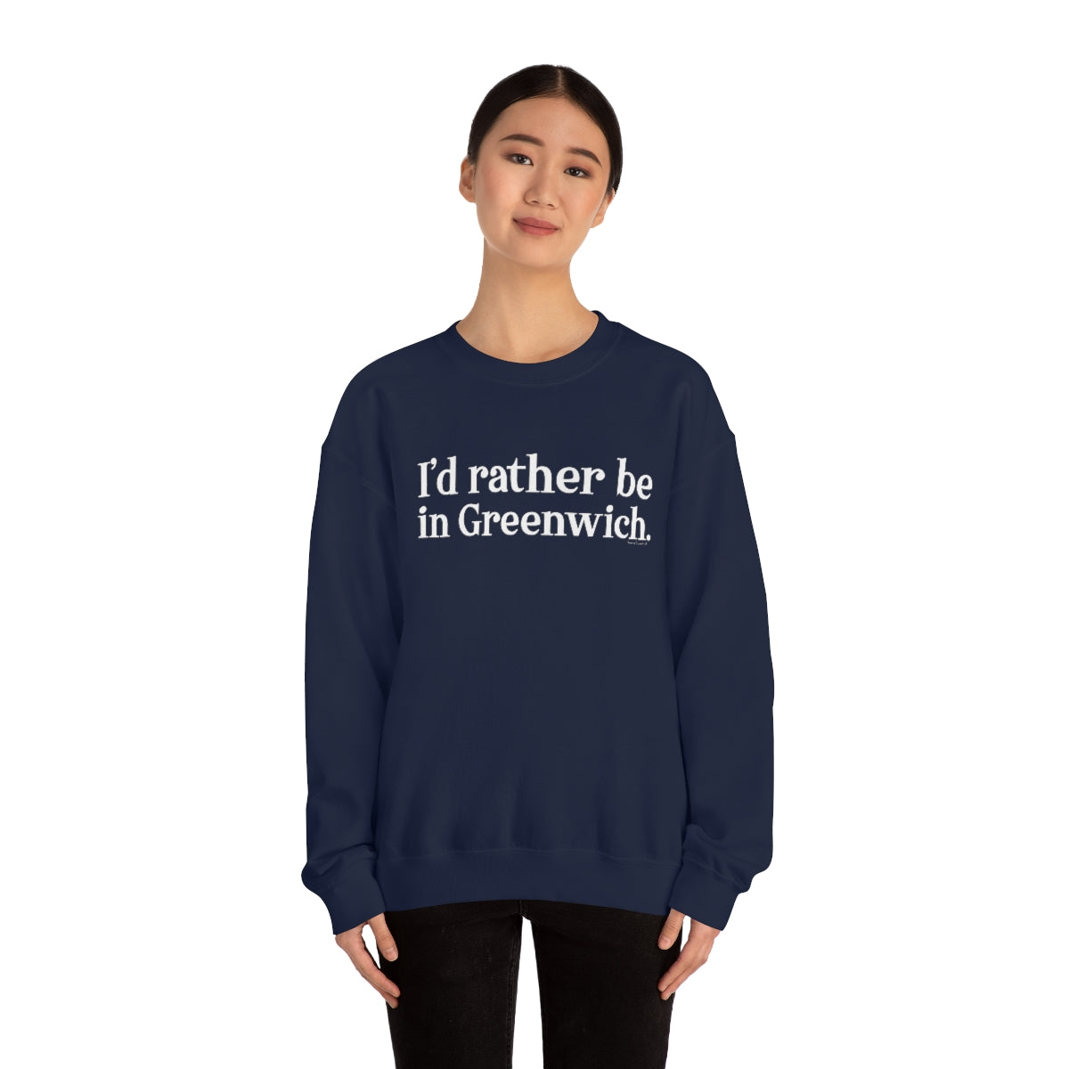 I'd rather be in Greenwich. Unisex Heavy Blend™ Crewneck Sweatshirt
