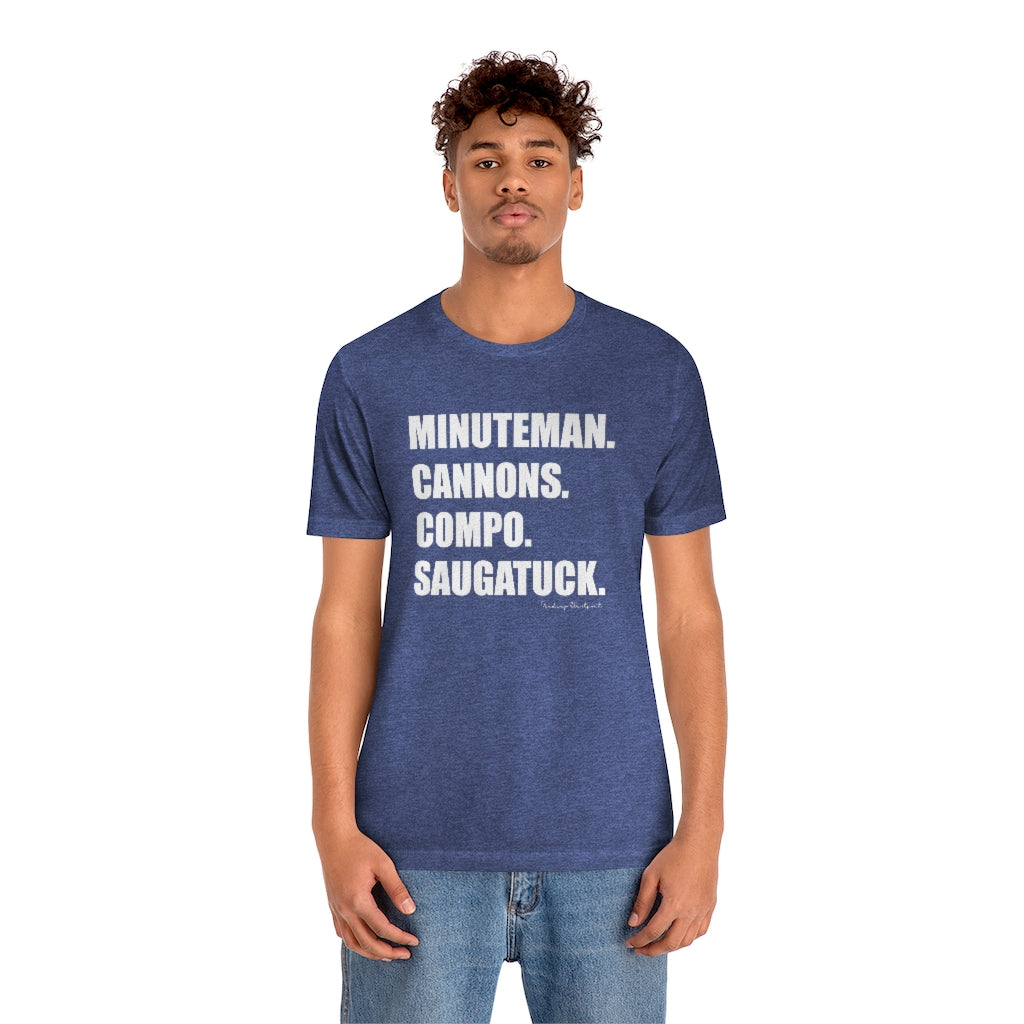 Minuteman. Cannons. Compo. Saugatuck. Unisex Jersey Short Sleeve Tee How do you say Westport without saying Westport? Westport, Connecticut is filled with unique aspects. Each providing different elements that make up the town from historic to modern traditions. Minuteman. Cannons. Compo. Saugatuck. You know its Westport. Proceeds of this collection goes to help build Finding Westport and Finding Connecticut's brands.