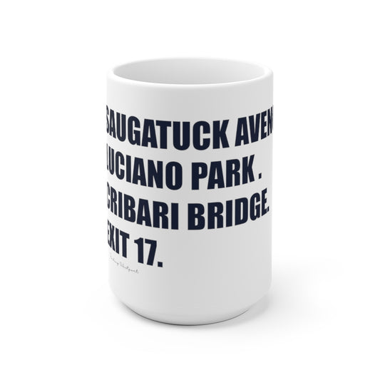 Saugatuck Ave. Luciano Park. Cribari Bridge. Exit 17. White Ceramic Mug  How do you say Westport without saying Westport? Westport, Connecticut is filled with unique aspects. Each providing different elements that make up the town from historic to modern traditions.   Proceeds of this collection goes to help build Finding Westport and Finding Connecticut's  brands.