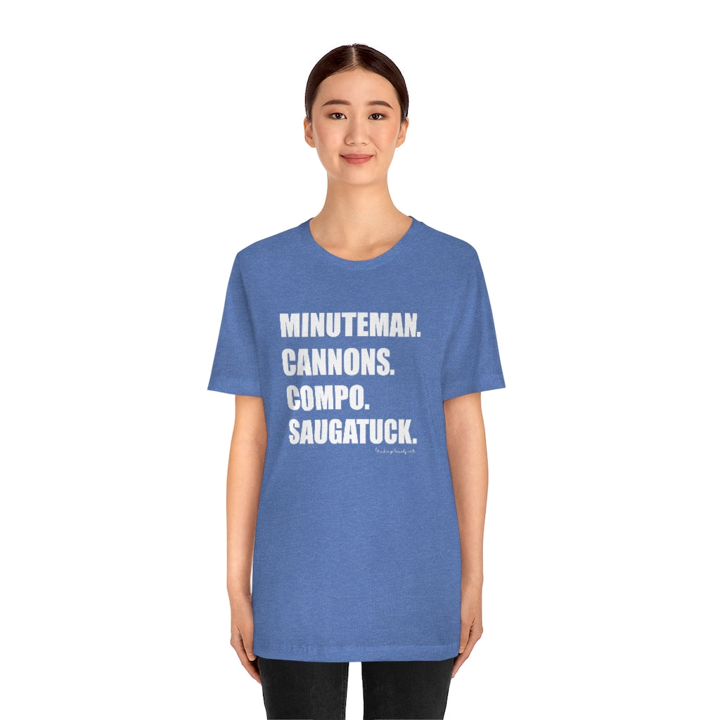 Minuteman. Cannons. Compo. Saugatuck. Unisex Jersey Short Sleeve Tee How do you say Westport without saying Westport? Westport, Connecticut is filled with unique aspects. Each providing different elements that make up the town from historic to modern traditions. Minuteman. Cannons. Compo. Saugatuck. You know its Westport. Proceeds of this collection goes to help build Finding Westport and Finding Connecticut's brands.