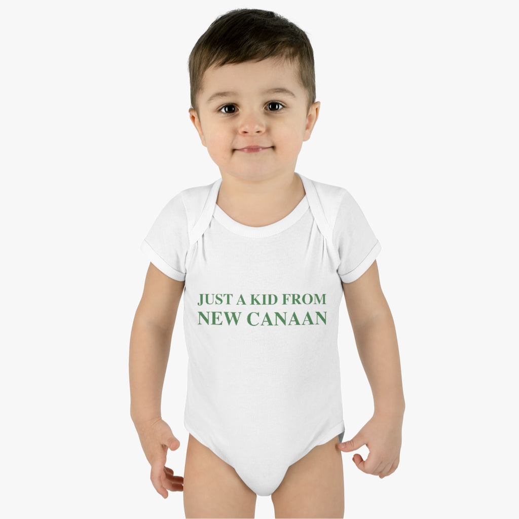 Just a kid from New Canaan Infant Baby Rib Bodysuit Are you proud to be from New Canaan? Show the world where you're from New Canaan! Represent New Canaan with this collection! Proceeds from this collection help grow Finding New Canaan and Finding Connecticut websites and brands.