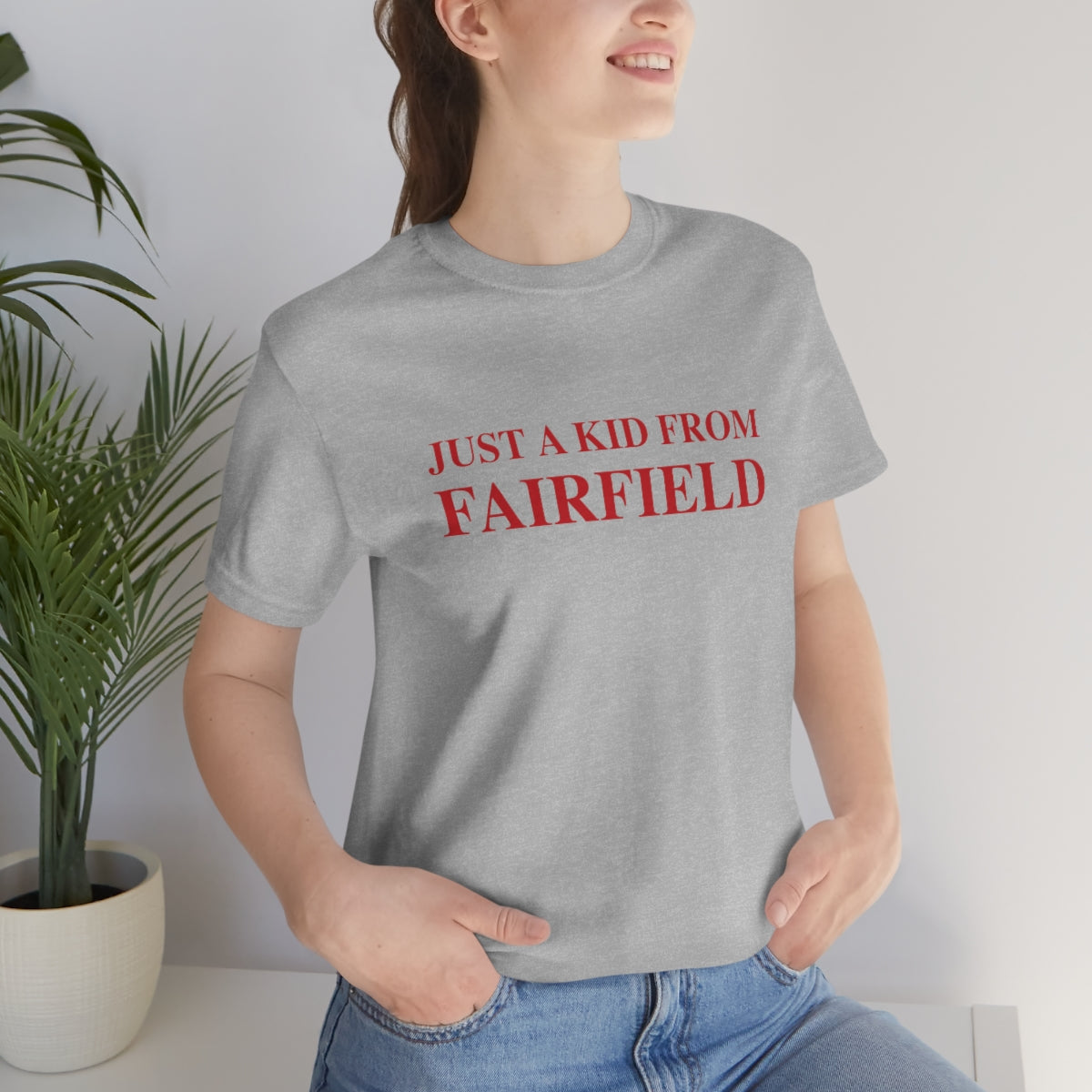 Just a kid from Fairfield Unisex Jersey Short Sleeve Tee