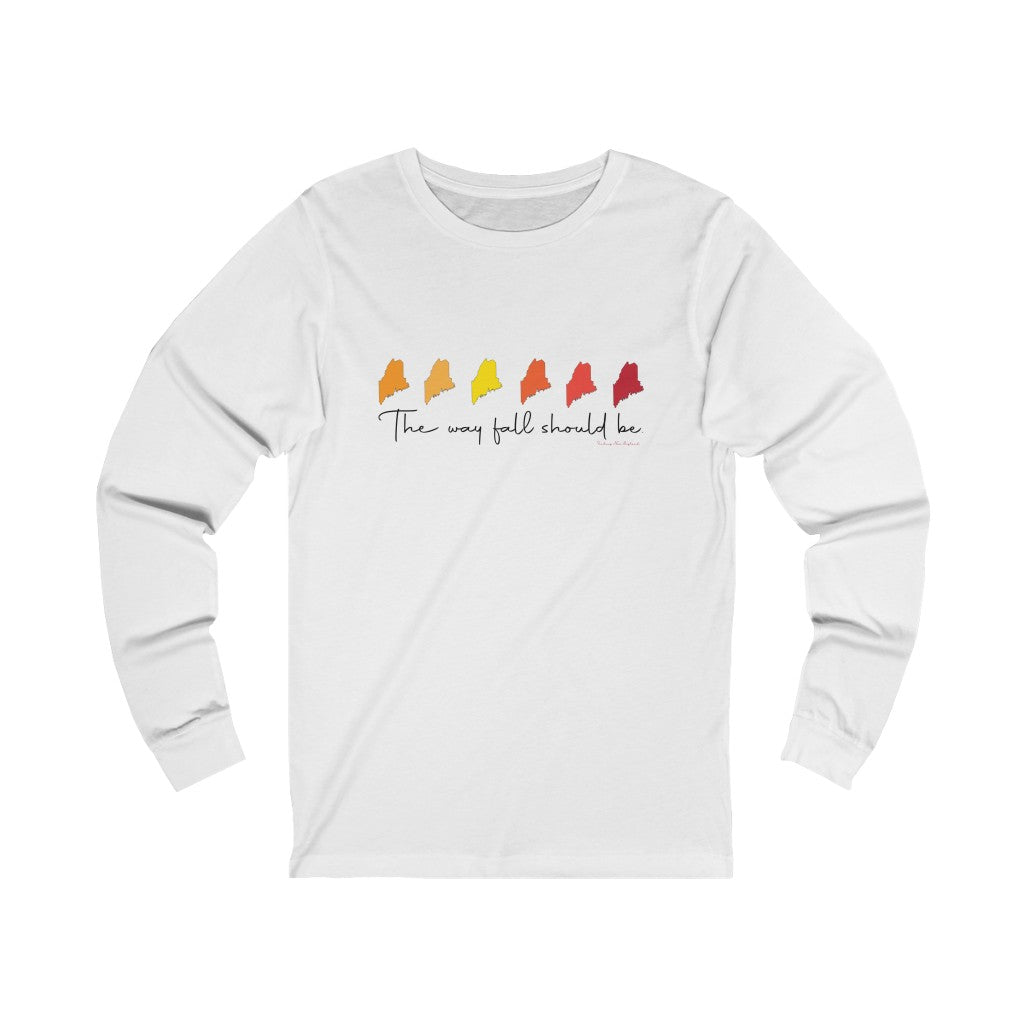 The Way Fall Should Be  Do you love Maine and the fall? Do you follow the Way Life Should Be motto and believe in the Way Fall Should Be? These tee shirts, sweatshirts, stationary cards, drinkware and other gifts and souvenirs is for you. Free USA shipping on all products.