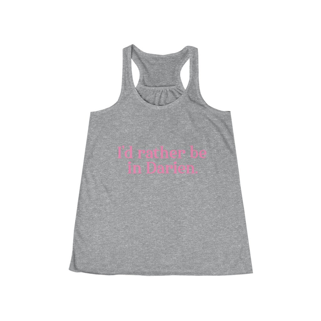 I'd rather be in Darien. Women's Flowy Racerback Tank