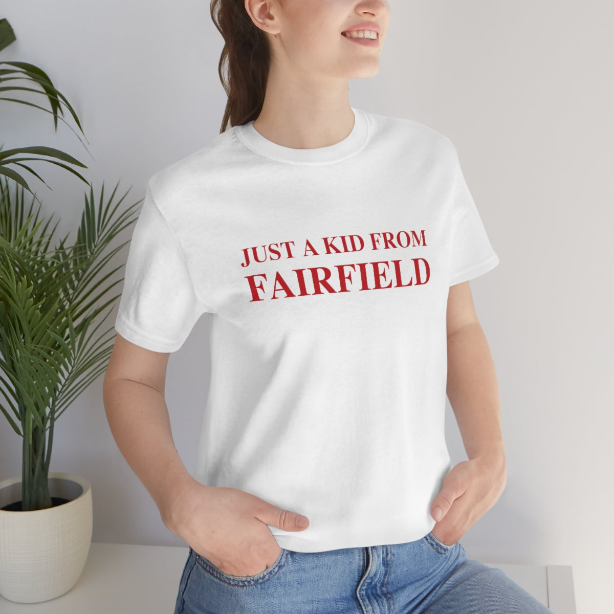 Just a kid from Fairfield Unisex Jersey Short Sleeve Tee