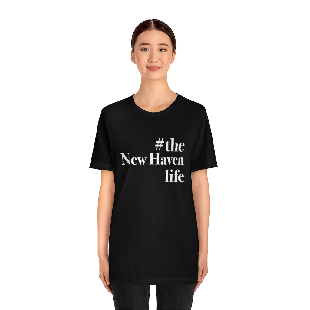 #thenewhavenlife Unisex Jersey Short Sleeve Tee Free USA shipping Proceeds help grow Finding Connecticut's website and brand. Click here to go to our home page