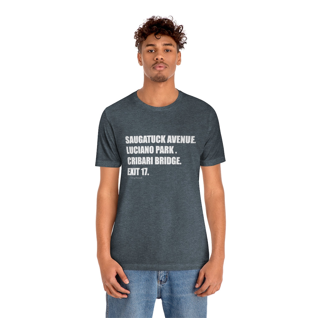 Saugatuck Ave. Luciano Park. Cribari Bridge. Exit 17. Unisex Jersey Short Sleeve Tee How do you say Westport without saying Westport? Westport, Connecticut is filled with unique aspects. Each providing different elements that make up the town from historic to modern traditions. Proceeds of this collection goes to help build Finding Westport and Finding Connecticut's brands.